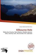 Kilbourne Hole edito da Dign Press