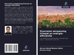 Duurzame aanpassing klimaat en energie-efficiëntie di Akram Ahmed Noman Alabsi, Dexuan Song edito da AV Akademikerverlag
