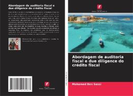 Abordagem de auditoria fiscal e due diligence do crédito fiscal di Mohamed Ben Sassi edito da Edições Nosso Conhecimento