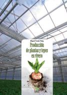 Producción de plantas y tepes en vivero di Miguel Roig Fuster edito da Bubok Publishing S.L.