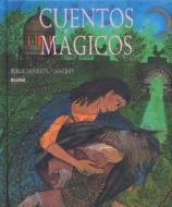 Cuentos Magicos di Remedios Dieguez Dieguez, Berlie Doherty, Jane Ray edito da Blume