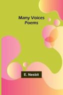 Many Voices di E. Nesbit edito da Alpha Editions