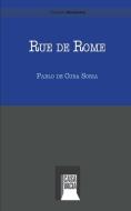 Rue De Rome di Soria Pablo de Cuba Soria edito da Blurb