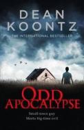 Odd Apocalypse di Dean Koontz edito da Harpercollins Publishers