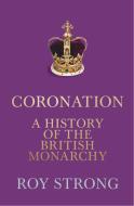 Coronation di Roy Strong edito da HarperCollins Publishers