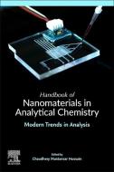 Handbook of Nanomaterials in Analytical Chemistry: Modern Trends in Analysis di Chaudhery Mustansar Hussain edito da ELSEVIER