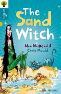 Oxford Reading Tree All Stars: Oxford Level 9 The Sand Witch di Alan Macdonald, Alison Sage edito da Oxford University Press