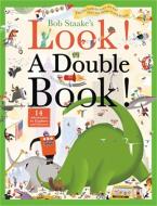 Look! a Double Book!: 14 Adventures to Explore and Discover di Bob Staake edito da LITTLE BROWN BOOKS FOR YOUNG R