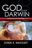 God After Darwin di John F. Haught edito da Taylor & Francis Ltd