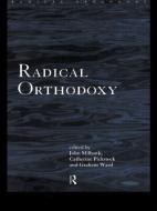 Radical Orthodoxy edito da Taylor & Francis Ltd