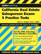 Cliffstestprep California Real Estate Salesperson Exam: 5 Practice Tests di John A. Yoegel edito da HOUGHTON MIFFLIN