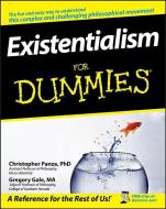 Existentialism For Dummies di Christopher Panza, Gregory Gale edito da John Wiley and Sons Ltd
