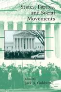 States, Parties, and Social Movements edito da Cambridge University Press