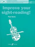Improve Your Sight-Reading! Viola Grades 1-5 di Paul Harris edito da Faber Music Ltd