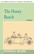 The Honey Bunch di Patricia Zelver edito da iUniverse
