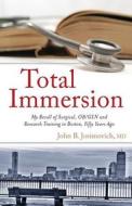 Total Immersion di John B. Josimovich edito da Josimovichfamilytrust
