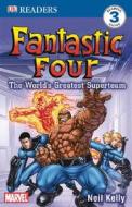 Fantastic Four: The World's Greatest Superteam di Neil Kelly edito da DK Publishing (Dorling Kindersley)