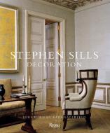 Stephen Sills di Stephen Sills, Francois Halard edito da Rizzoli International Publications