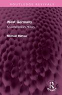 West Germany di Michael Balfour edito da Taylor & Francis Ltd