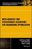 Meta-heuristic and Evolutionary Algorithms for Engineering Optimization di Omid Bozorg-Haddad edito da Wiley-Blackwell
