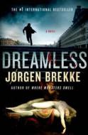 Dreamless di Jorgen Brekke, Jrgen Brekke edito da Minotaur Books