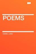 Poems di Haniel Long edito da HardPress Publishing