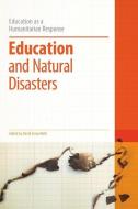 Education and Natural Disasters di David Smawfield edito da BLOOMSBURY 3PL