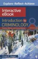 Introduction to Criminology Interactive eBook: Theories, Methods, and Criminal Behavior di Frank E. Hagan edito da Sage Publications (CA)