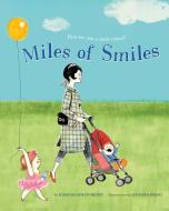 Miles of Smiles di Karen Kaufman Orloff edito da STERLING PUB