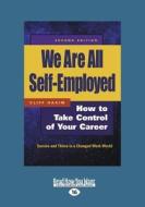 We Are All Self-employed (1 Volume Set) di Cliff Hakim edito da Readhowyouwant.com Ltd