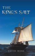 The King's Salt di David More edito da Trafford Publishing