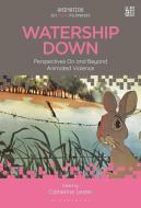 Watership Down di Dr Catherine Lester edito da Bloomsbury Publishing Plc