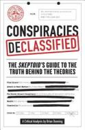 Conspiracies Declassified di Brian Dunning edito da Adams Media Corporation