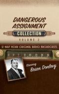 Dangerous Assignment Collection 1 di BLACK ENTERTAINMENT edito da Brilliance Audio