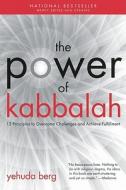 Power Of Kabbalah di Yehuda Berg edito da Research Centre Of Kabbalah