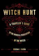 Witch Hunt di Kristen Sollee edito da Red Wheel/weiser