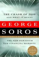 The Crash of 2008 and What it Means di George Soros edito da INGRAM PUBLISHER SERVICES US