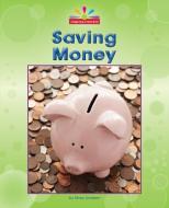 Saving Money di Mary Lindeen edito da NORWOOD HOUSE PR