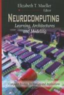 Neurocomputing edito da Nova Science Publishers Inc