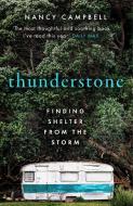 Thunderstone di Nancy Campbell edito da Elliott & Thompson Limited
