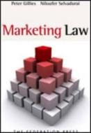 Marketing Law di Peter Gillies edito da Federation Press