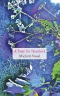 Taste for Hemlock di Michele Vassal edito da SALMON PUB