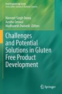 Challenges and Potential Solutions in Gluten Free Product Development edito da Springer International Publishing