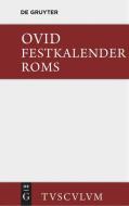 Fasti / Festkalender Roms di Ovid edito da De Gruyter Akademie Forschung