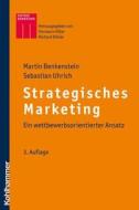 Strategisches Marketing di Martin Benkenstein, Sebastian Uhrich edito da Kohlhammer W.