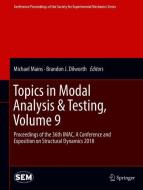 Topics in Modal Analysis & Testing, Volume 9 edito da Springer International Publishing