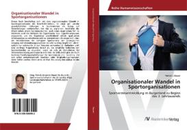 Organisationaler Wandel in Sportorganisationen di Patrick J. Bauer edito da AV Akademikerverlag
