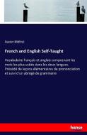 French and English Self-Taught di Xavier Méfret edito da hansebooks