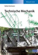 Technische Mechanik di Stefan Hartmann edito da Wiley VCH Verlag GmbH