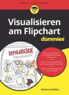 Visualisieren Am Flipchart Fur Dummies di Bettina Sch?bitz edito da Wiley-vch Verlag Gmbh